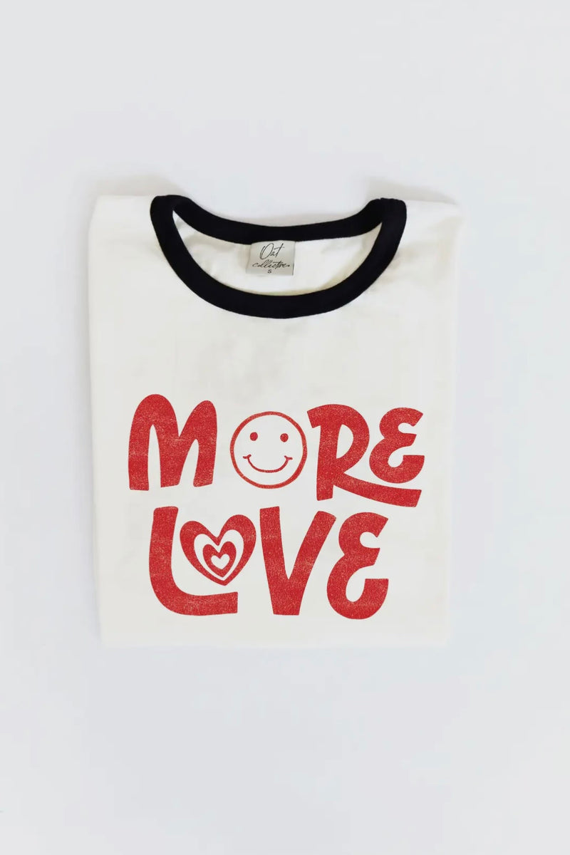 MORE LOVE RINGER GRAPHIC TOP