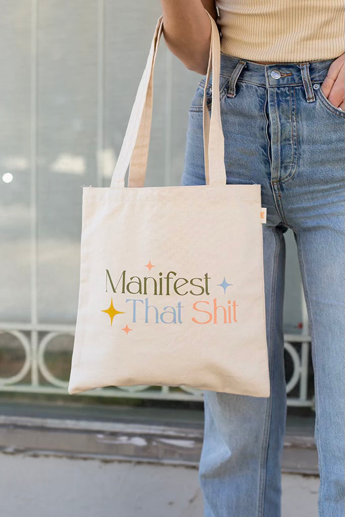 MANIFEST THAT SHIT TOTE
